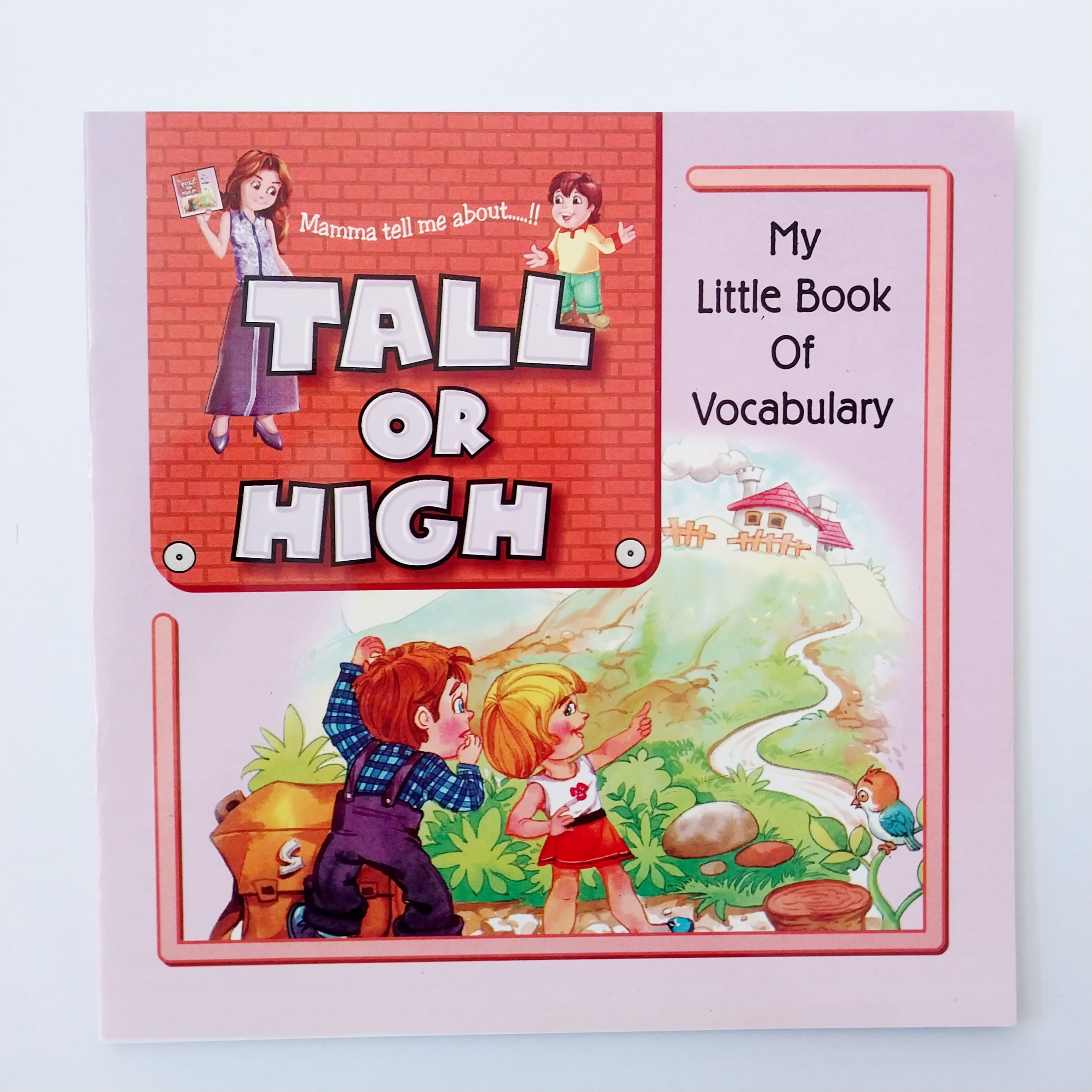 My Little Book Of Vocabulary, Mamma tell me about ... Tall Or High