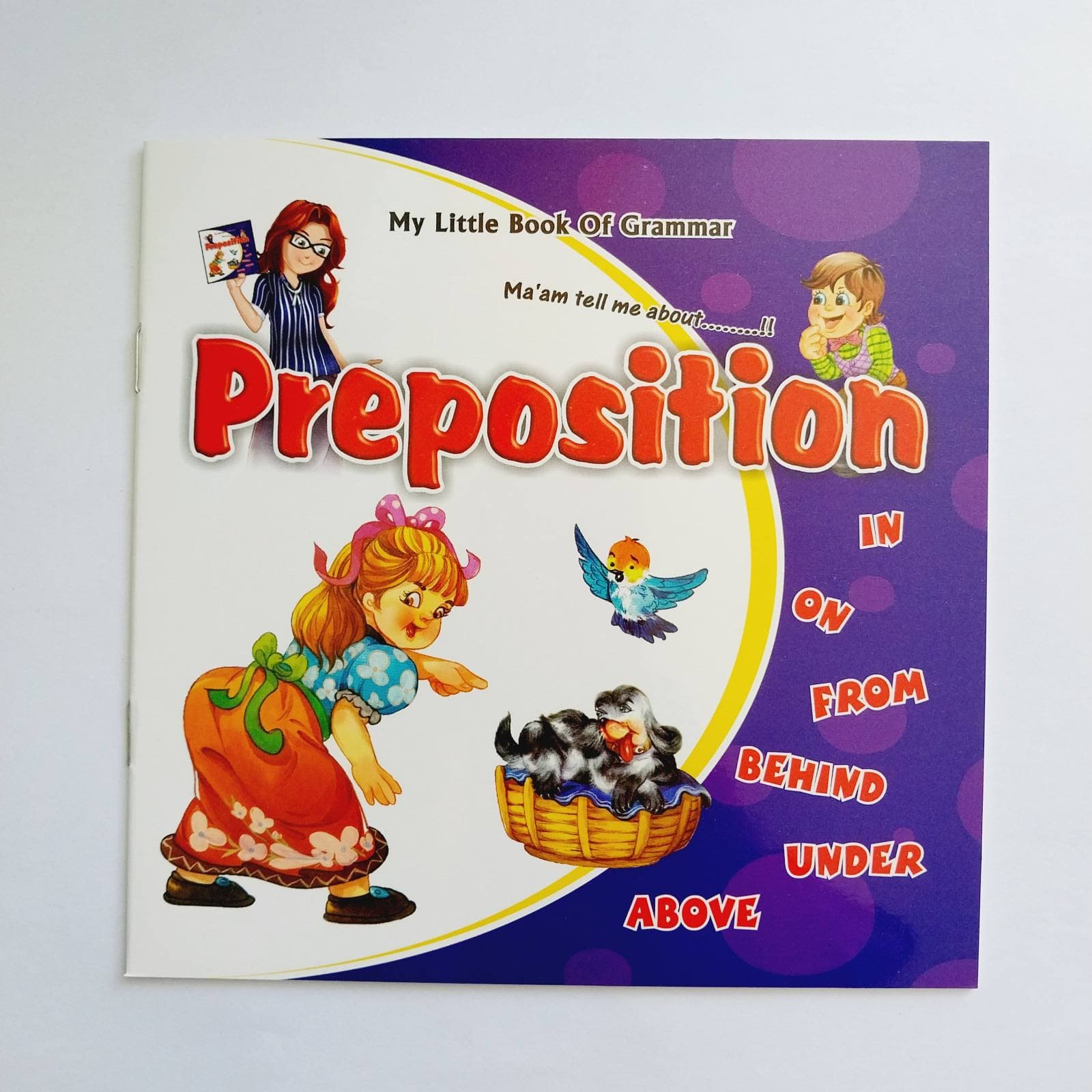 My little Boook of Grammar,Ma'ma tell me about...!!Preposition