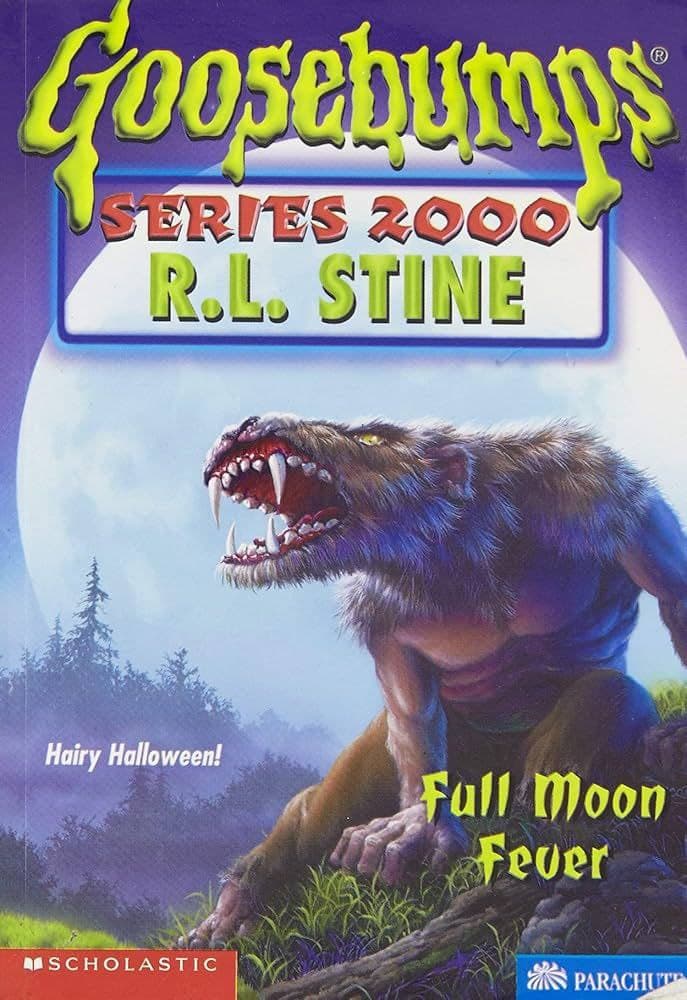 Goosebumps Series 2000 :Full Moon Fever
