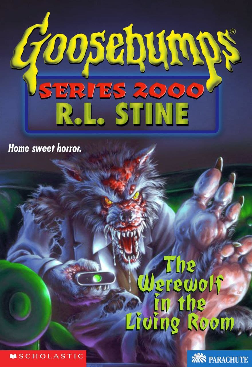 Goosebumps Series 2000:The Werewolf In The Living Room