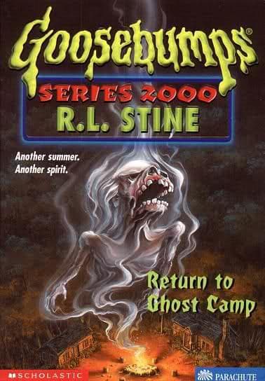 Goosebumps Series 2000 :Return To Ghost Camp