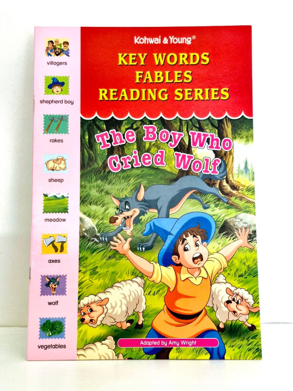 Key Words Fables Reading Series: The Boy Who Cried Wolf