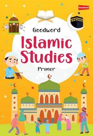 Good Word Islamic Studies Primer ( Glossy Paper 39 pages)