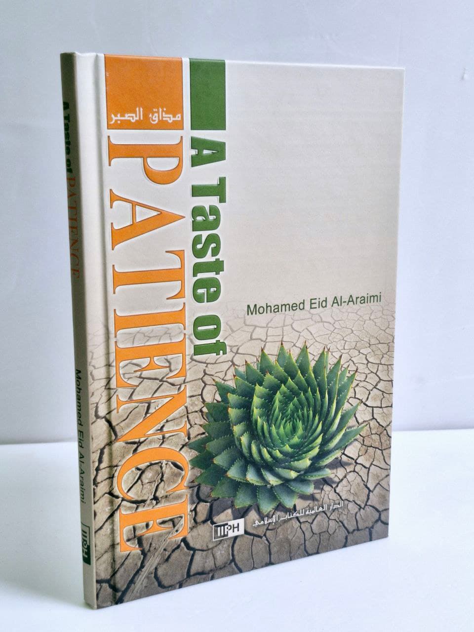 A Taste Of Patience, IIPH (International Islamic Publishing House)