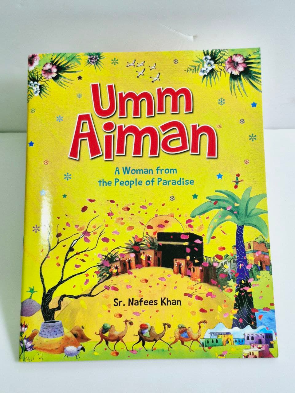 Umm Aiman A Woman From the People of Paradise