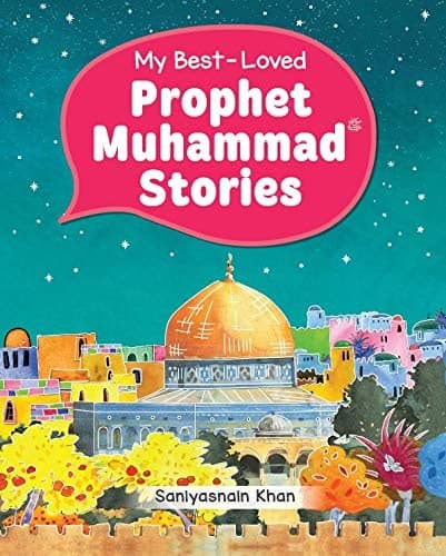 My Best-Loved Prophet Muhammad Stories (Hardbound)