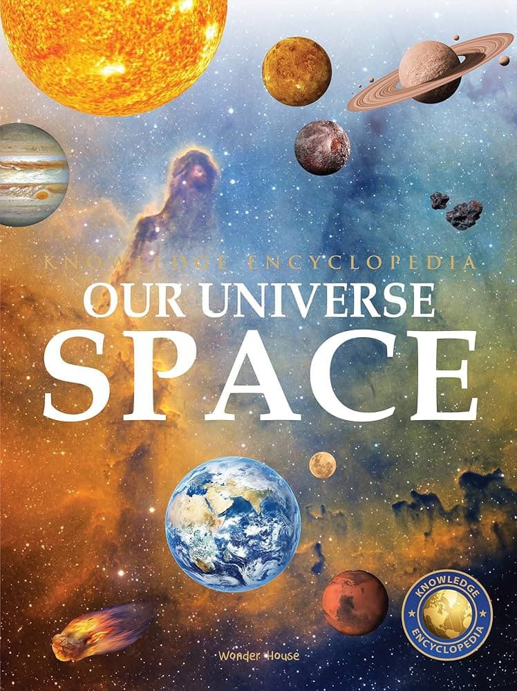 Knowledge Encyclopedia : Our Universe Space