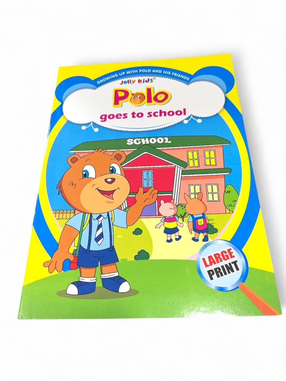 Growing Up with Polo and His Friends : Polo Goes to School