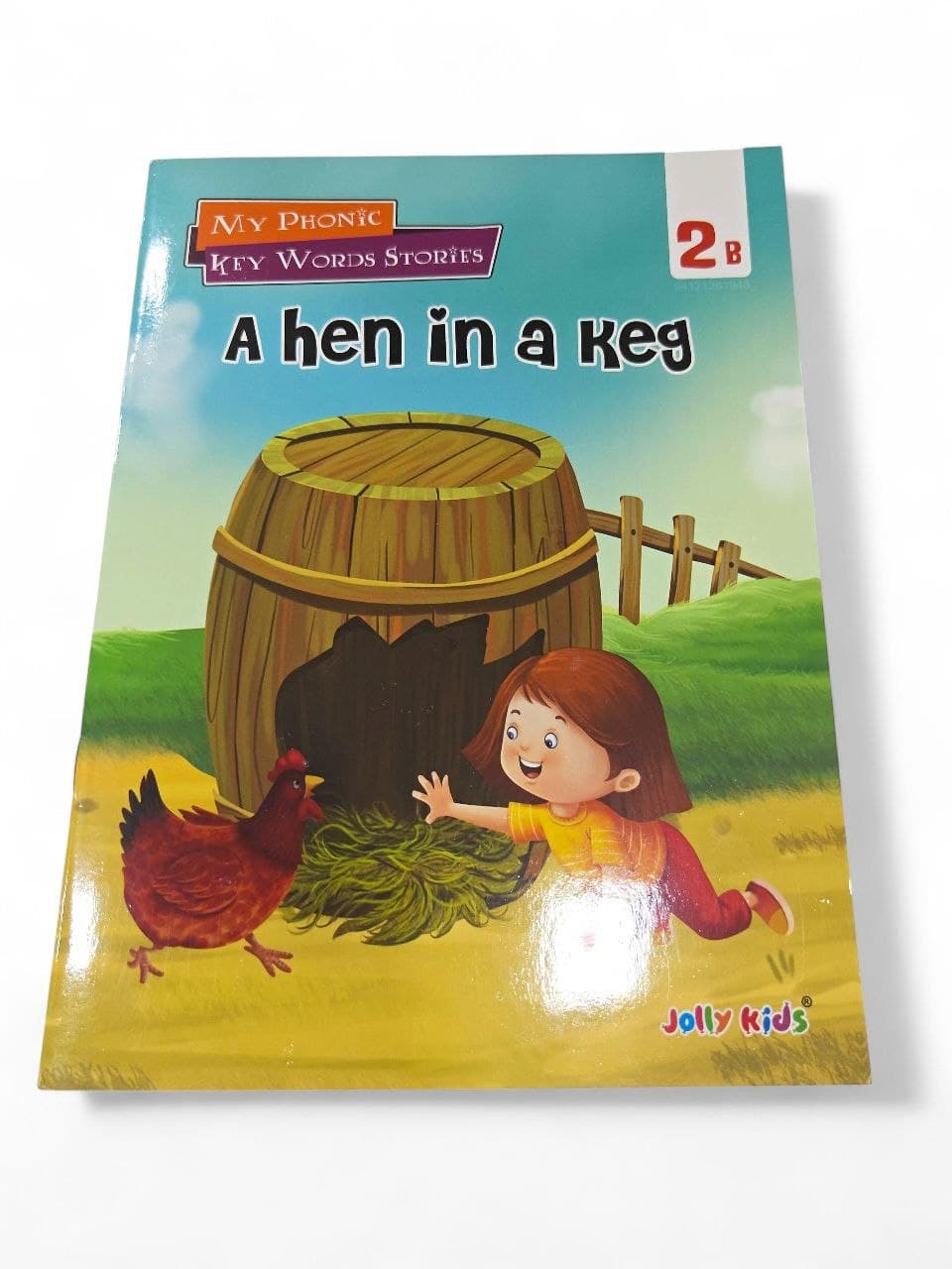 My Phonic: Key Words Stories 2B ‐ A Hen In A Keg