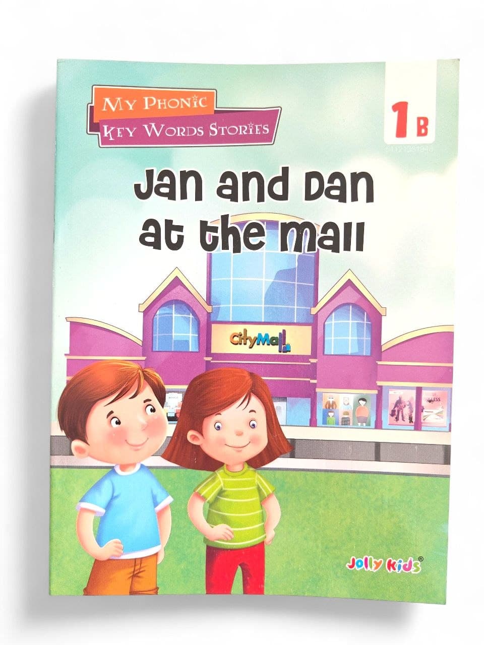 My Phonic: Key Words Stories 1B ‐ Jan And Dan At The Mal
